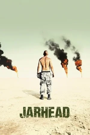 Download Jarhead (2005) Dual Audio {Hindi-English} BluRay 480p [400MB] | 720p [1.1GB] | 1080p [2.6GB]