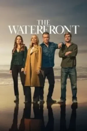 Download The Waterfront (2025) Season 1 NetFlix Dual Audio {Hindi-English} Series 1080p | 720p WEB-DL