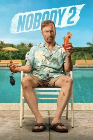 Download Nobody 2 (2025) WEB-DL {English With Subtitles} Full Movie 480p [400MB] | 720p [805MB] | 1080p [1.7GB]