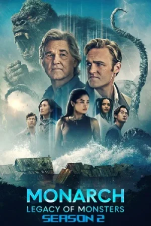 Download Monarch: Legacy of Monsters (2026) Season 2 English Apple TV+ Series 720p | 1080p WEB-DL [ Episode 01 Added ]
