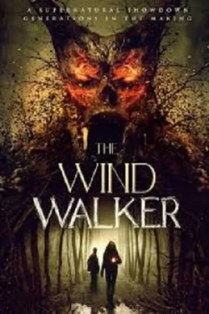 Download The Wind Walker (2020) Dual Audio {Hindi-English} 480p [300MB] | 720p [1.2GB] | 1080p [2GB]