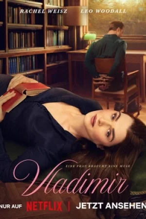 Download Vladimir (2026) Season 1 NetFlix-Series | Dual Audio {Hindi-English} Complete 480p | 720p | 1080p WEB-DL