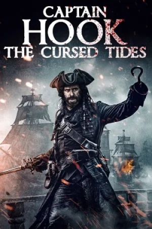 Download Captain Hook: The Cursed Tides (2025) WEB-DL Dual Audio {Hindi-English} 480p [470MB] | 720p [910MB] | 1080p [1.7GB]