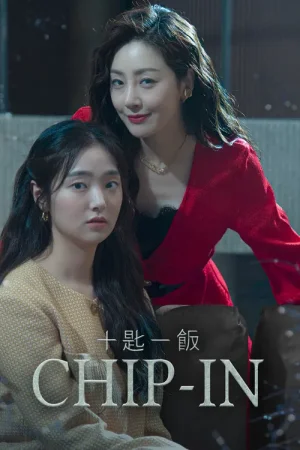 Download Chip In (Season 1) Hindi ORG Dubbed K-Drama Series 480p 720p & 1080p WEB-DL