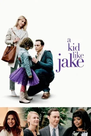 Download A Kid Like Jake (2018) Blu-Ray Dual Audio {Hindi-English} 480p [320MB] | 720p [900MB] | 1080p [1.9GB]