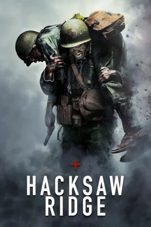 Download Hacksaw Ridge (2016) BluRay Dual Audio {Hindi-English} 480p [650MB] | 720p [1.4GB] | 1080p [2.9GB] x264